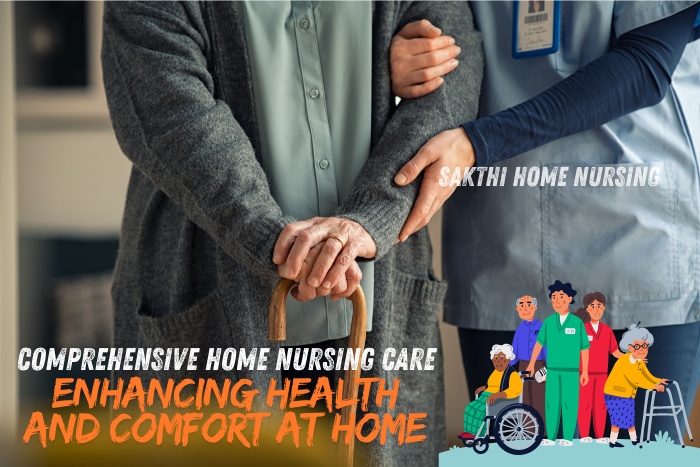 Comprehensive home nursing care in Coimbatore by Sakthi Home Nursing. Nurse providing support to an elderly person with a cane, emphasizing the enhancement of health and comfort at home through personalized care